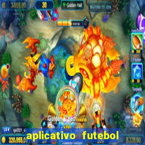 aplicativo futebol da hora 3.7